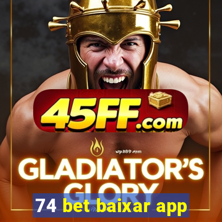 74 bet baixar app